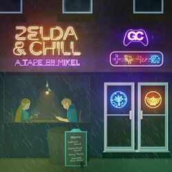 Cover of Zelda & Chill