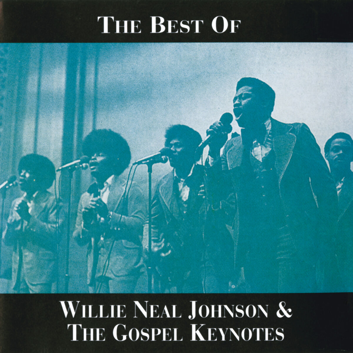Album cover of The Best Of Willie Neal Johnson & The Gospel Keynotes