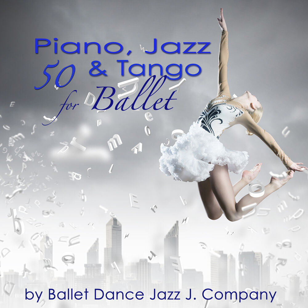 Picture of 50 Piano, Jazz & Tango for Ballet – Piano Classics & Originals for Ballet Class Music