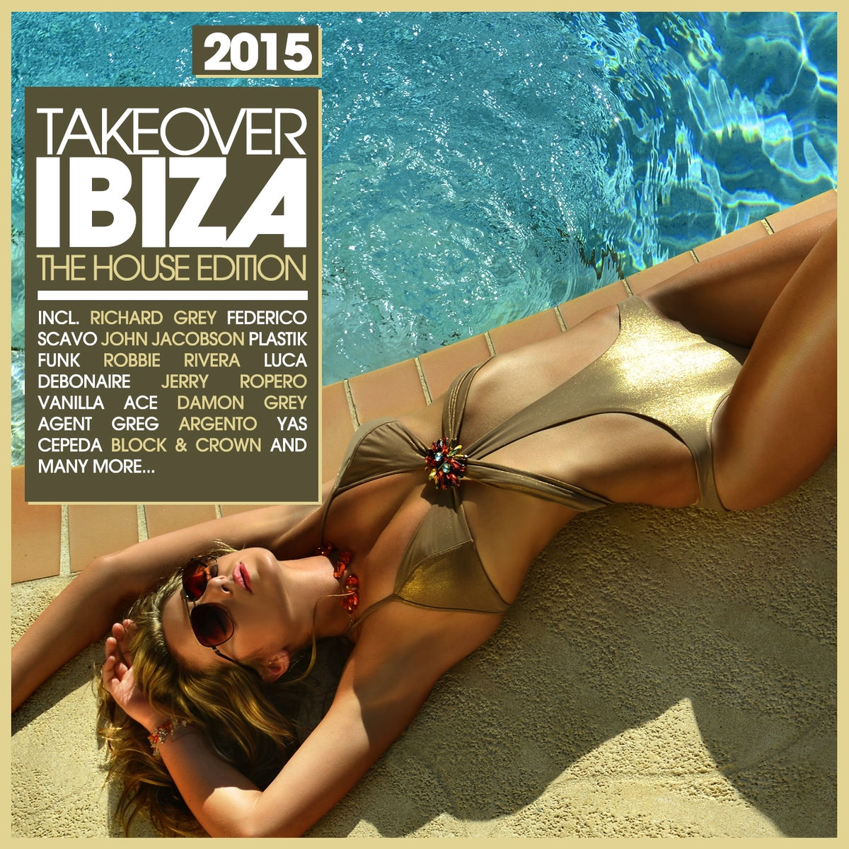 Album cover of Takeover Ibiza 2015 - The House Edition