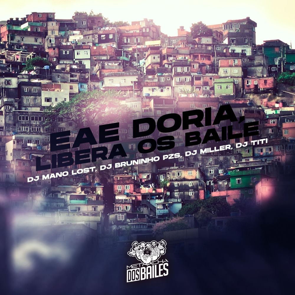 Eae Doria, Libera os Baile