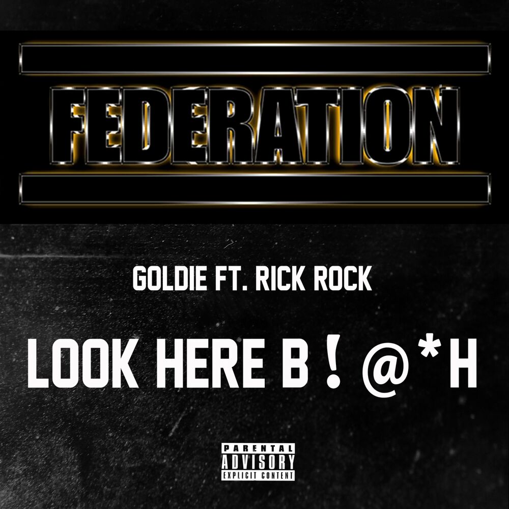 Picture of Look Here B!@*H (feat. Rick Rock) - Single