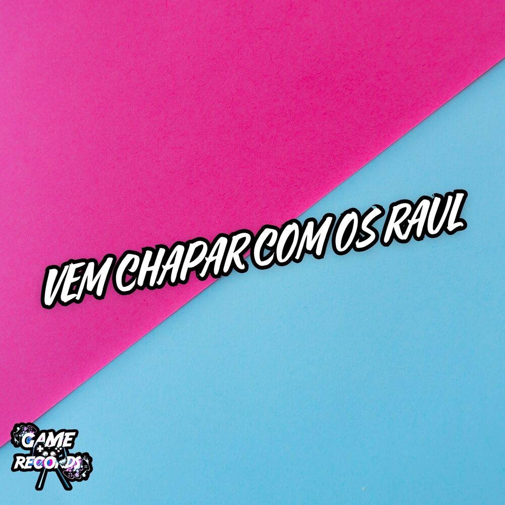 Picture of Vem Chapar Com Os Raul