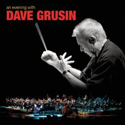 Cover of An Evening With Dave Grusin