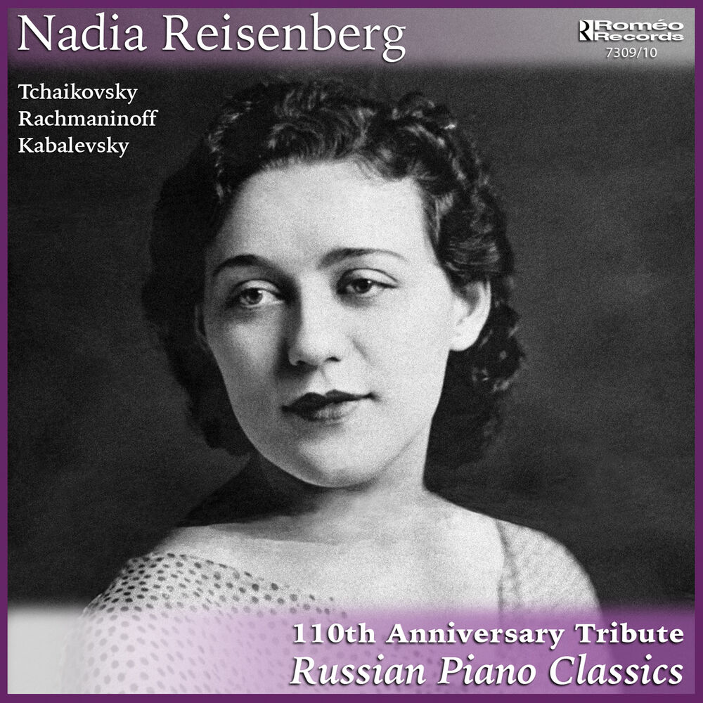 Picture of Nadia Reisenberg: 110th Anniversary Tribute-Russian Piano Classics