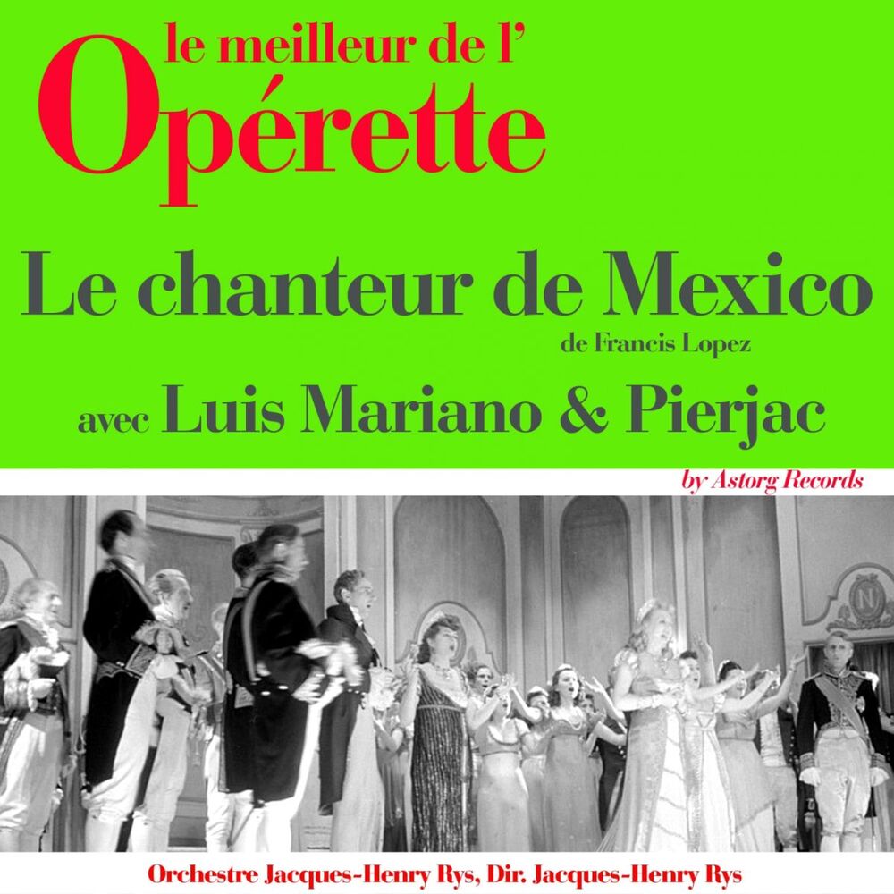 Picture of Le chanteur de Mexico (Le meilleur de l'opérette)