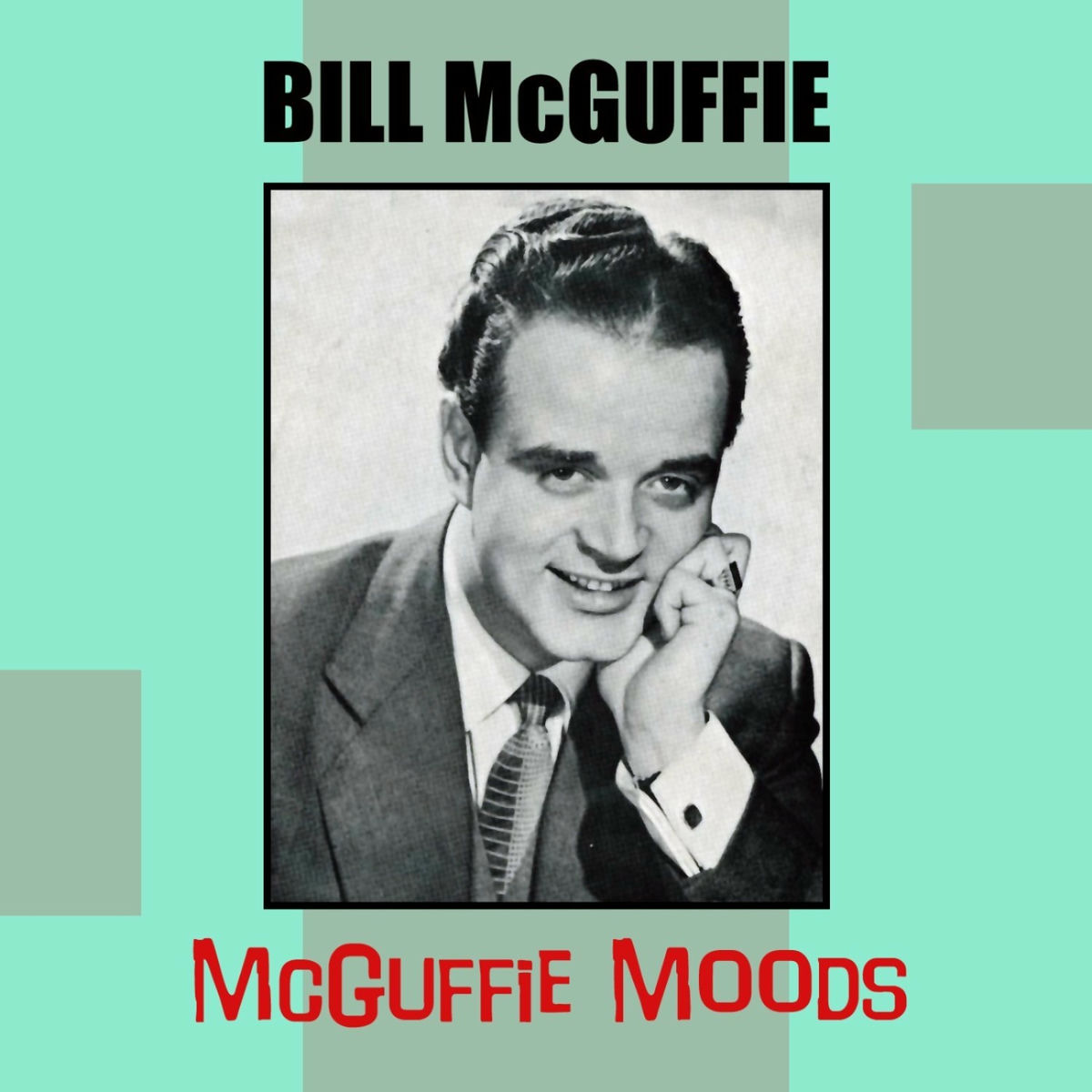 Gentle Sounds of BILL McGUFFIE Plus SixＤ Bill McGuffie – Gentle Sounds Of Bill McGuffie Plus Six