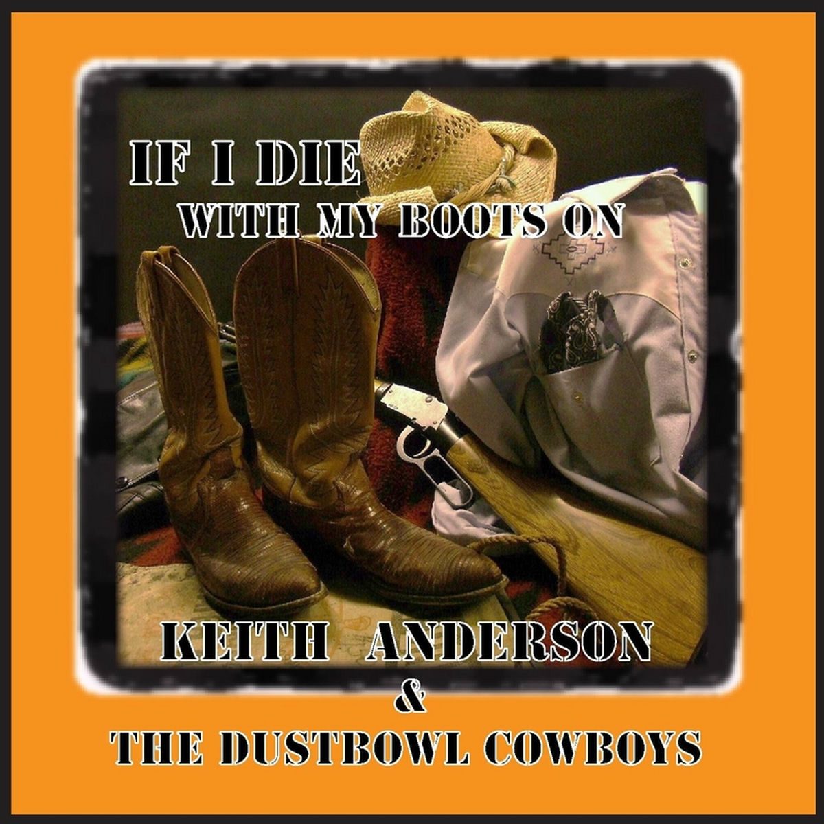 Album cover of If I Die With My Boots On