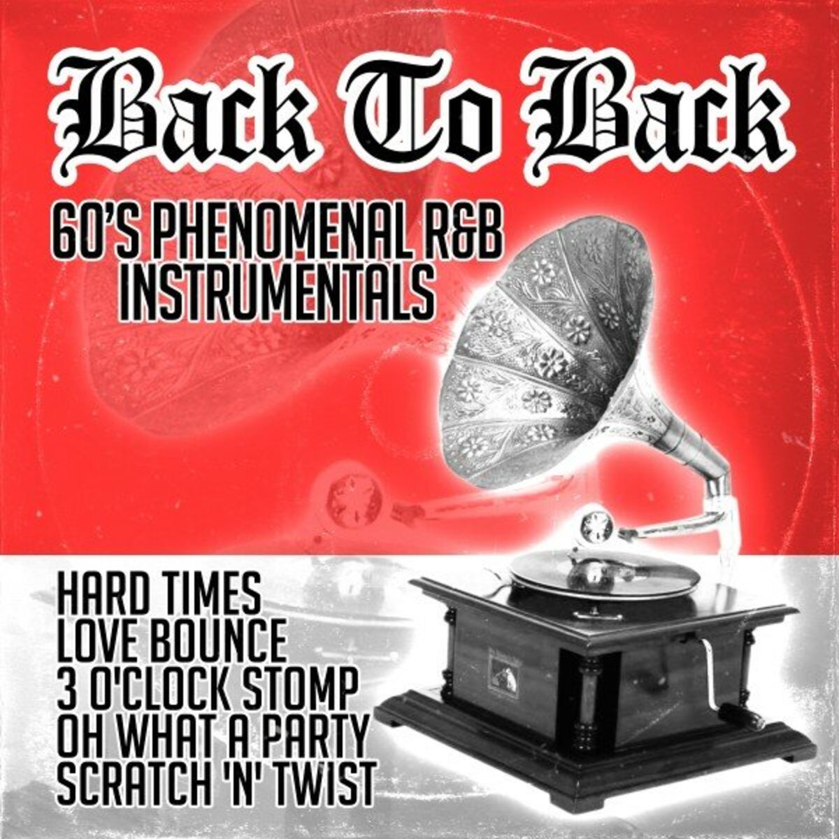 Album cover of Back to Back (60'S Phenomenal R&B Instrumentals)