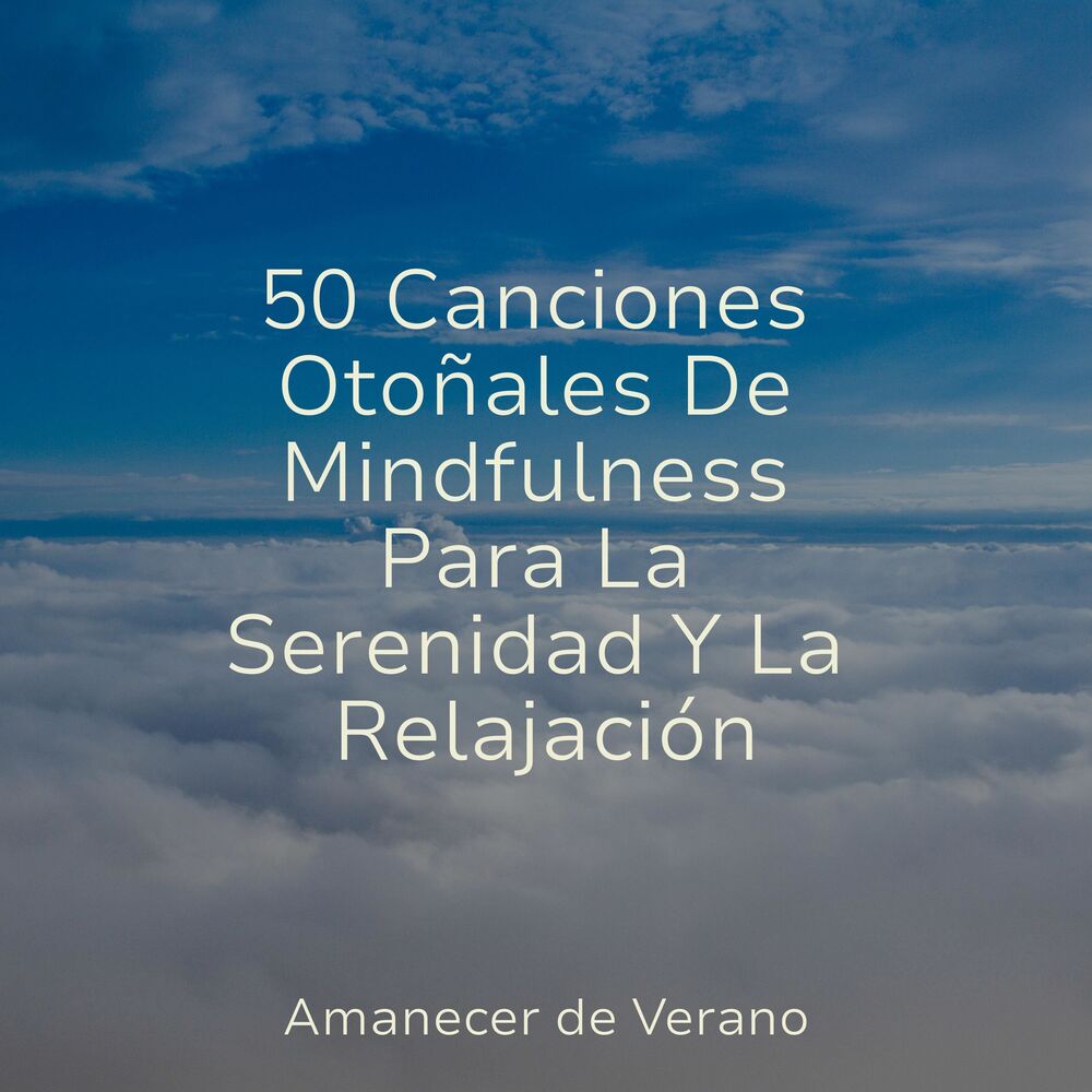 Picture of 50 Canciones Otoñales De Mindfulness Para La Serenidad Y La Relajación