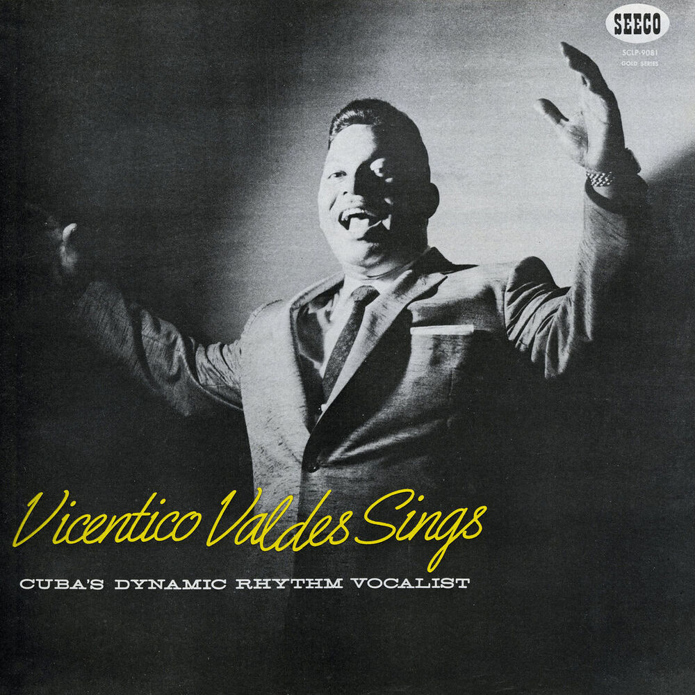 Picture of Vicentico Valdés Sings: Cuba's Dynamic Rhythm Vocalist
