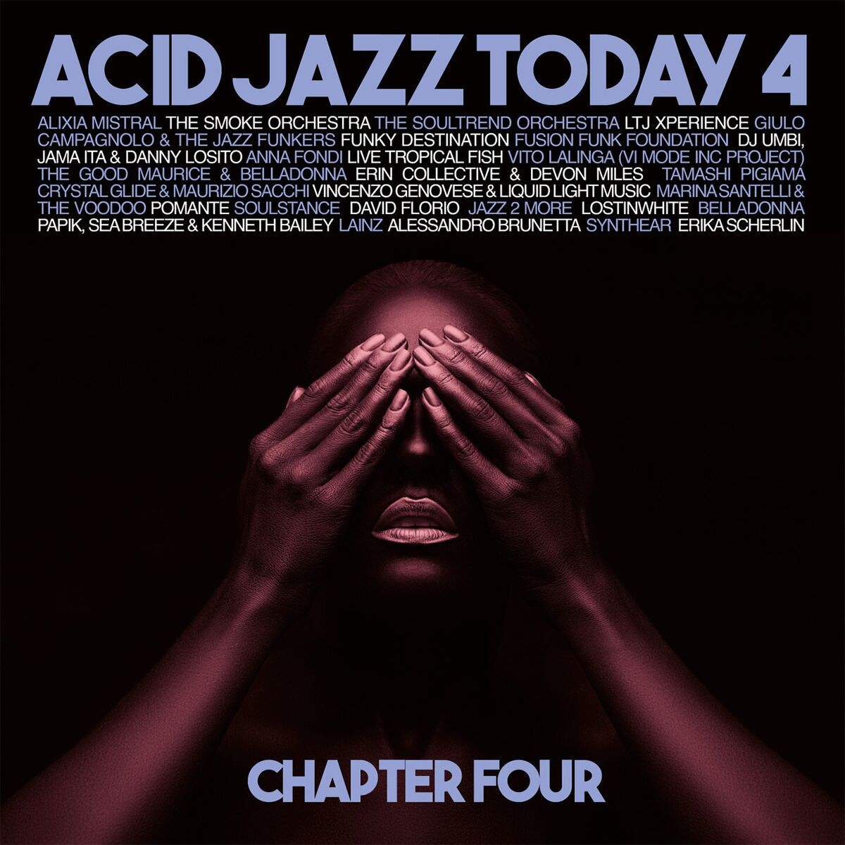 Album cover of Acid Jazz Today 4 (Chapter Four)