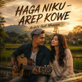 Haga Niku, Arep Kowe