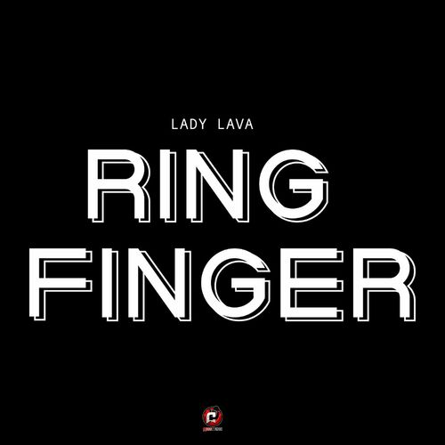 Lady Lava - Ring Finger: lyrics and songs | Deezer