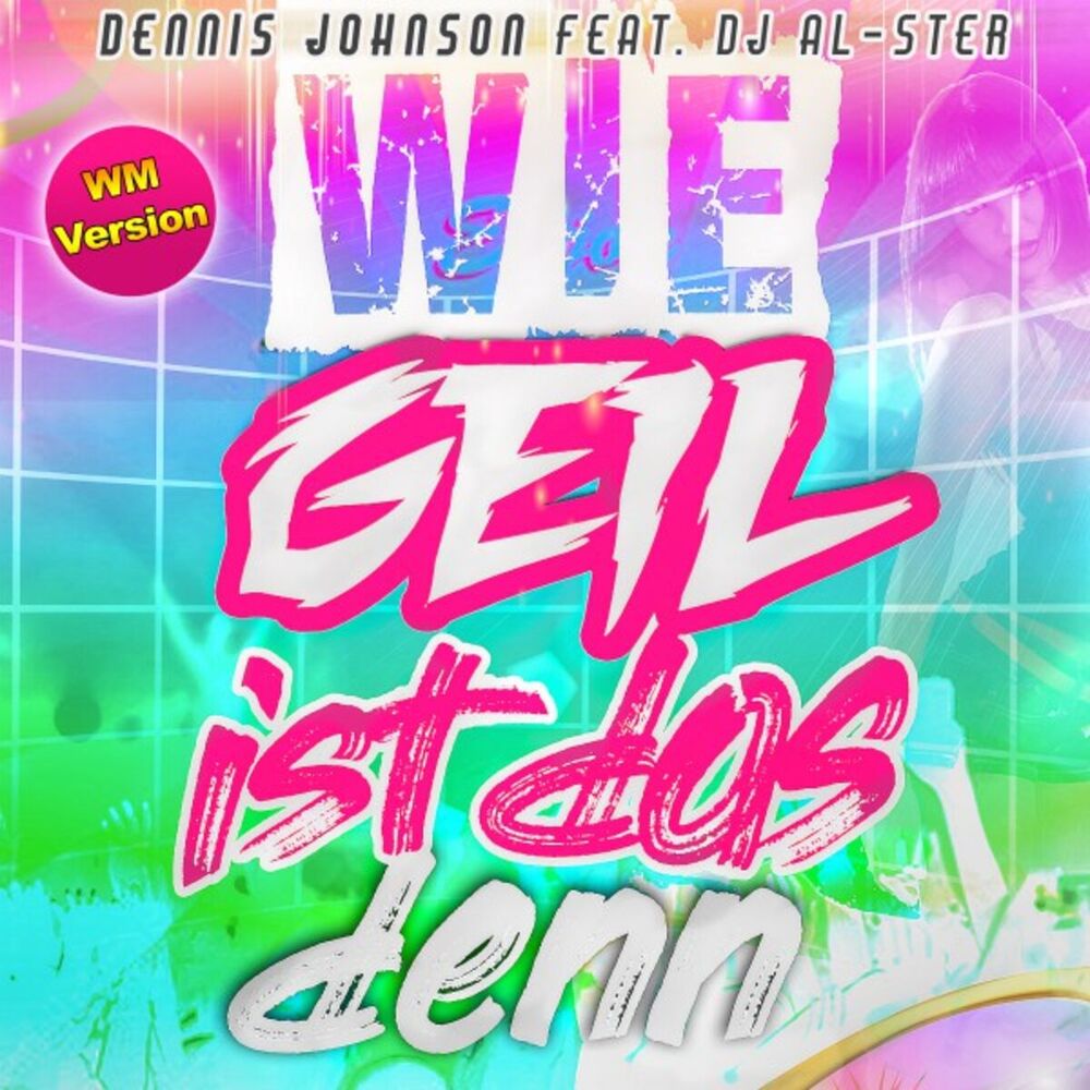 Picture of Wie geil ist das denn (WM Version)
