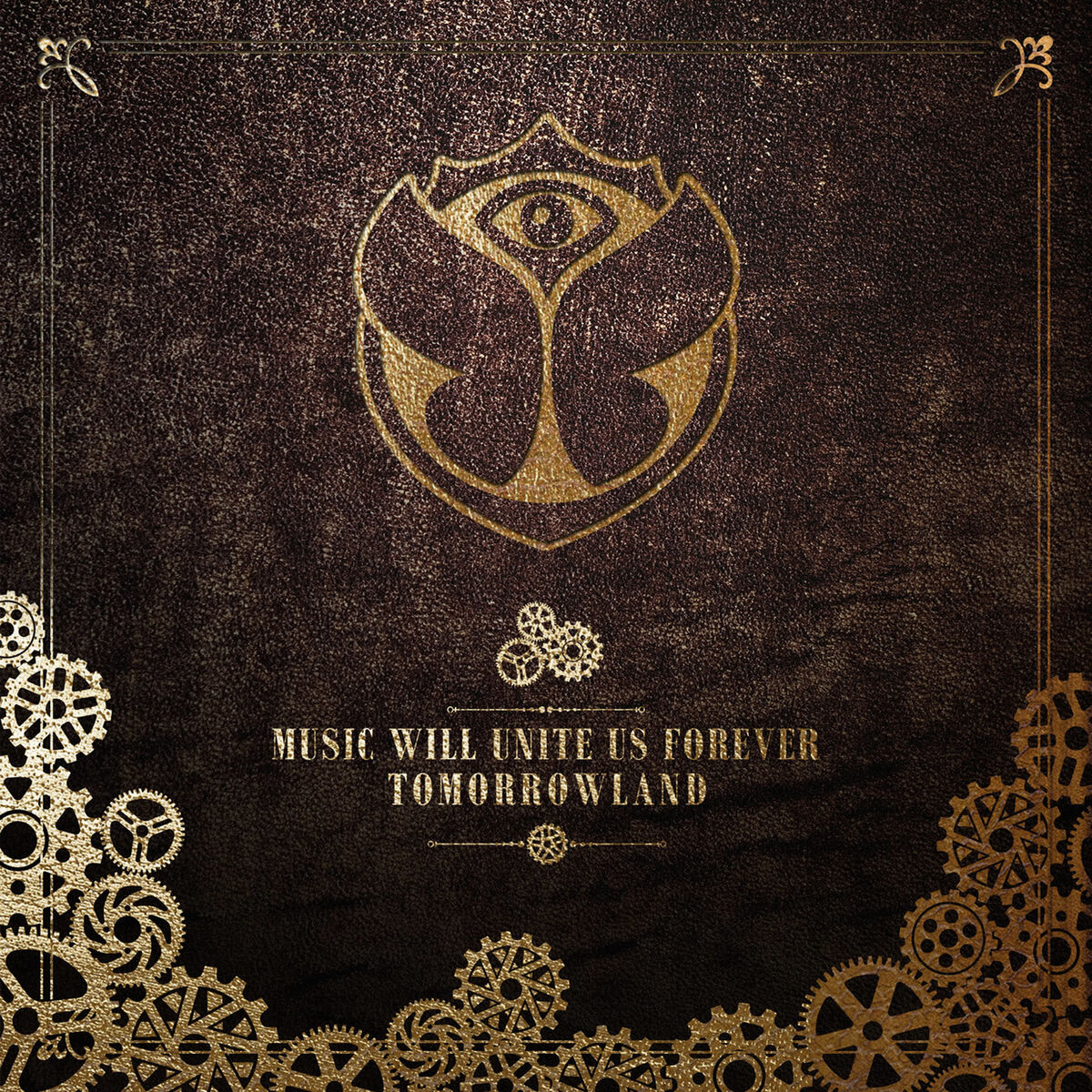 Album picture of Tomorrowland - Music Will Unite Us Forever