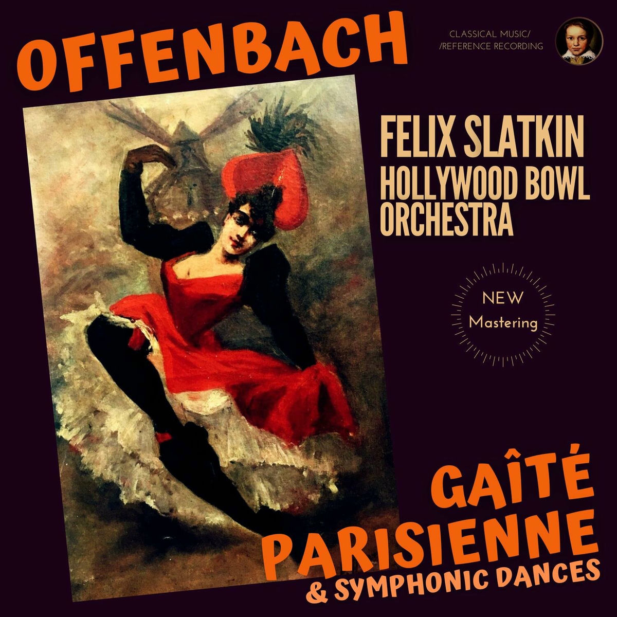 Album cover of Offenbach: Gaîté Parisienne & Symphonic Dances by Felix Slatkin (2022 Remastered, Hollywood 1956)