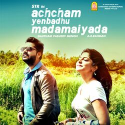 Cover of Achcham Yenbadhu Madamaiyada (Original Motion Picture Soundtrack)