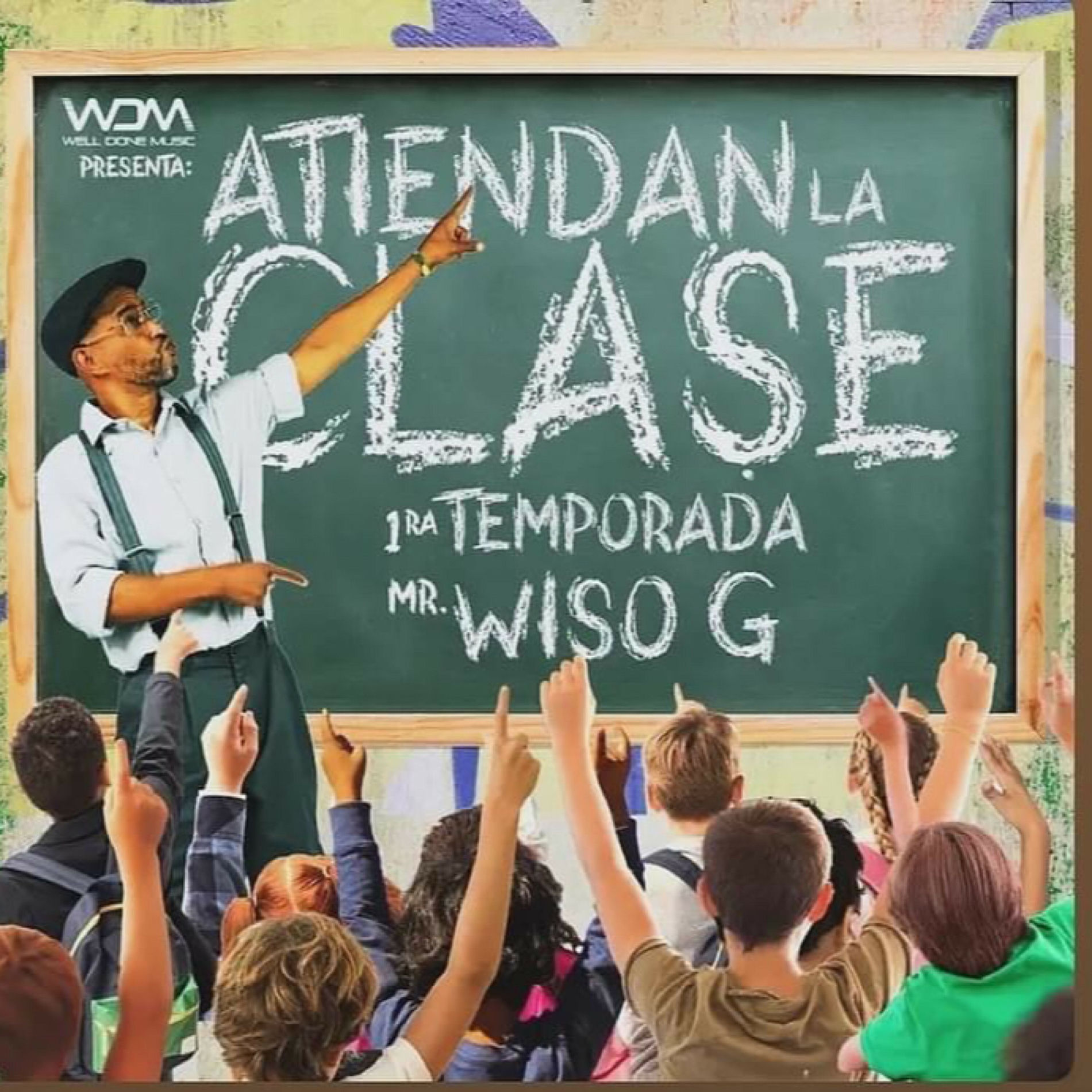 Album cover of Atiendan La Clase 1ra Temporada