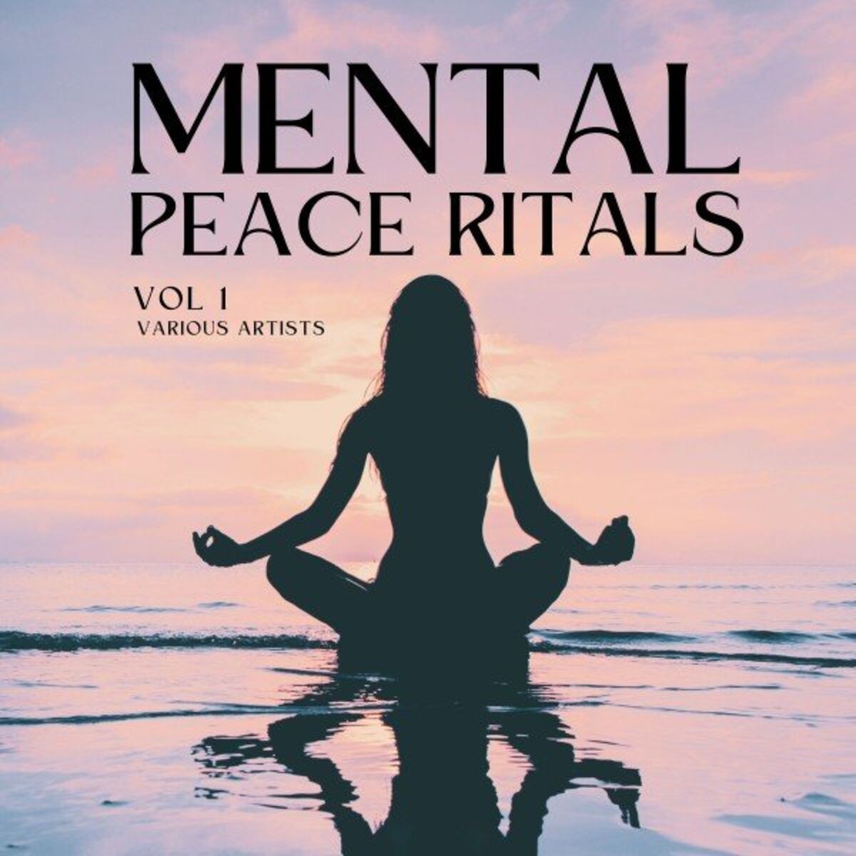 Album cover of Mental Peace Rituals, Vol. 1