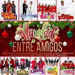 Cover of Navidad Entre Amigos: Rodolfo El Reno De La Nariz Roja / Navidad Navidad / Santa Claus Llegó A La Ciudad / Los Peces En El Río / E