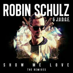 Cover of Show Me Love (The Remixes)