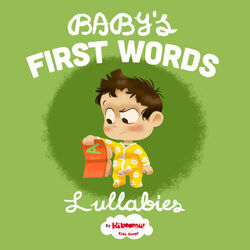 Cover of Baby's First Words Lullabies