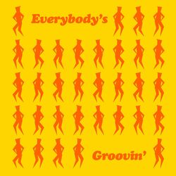 Cover of Everybody's Groovin'