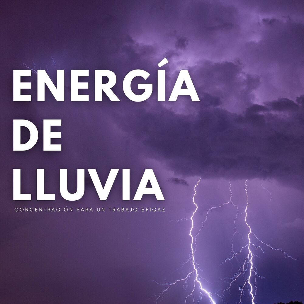 Picture of Energía de Lluvia: Concentración Para Un Trabajo Eficaz