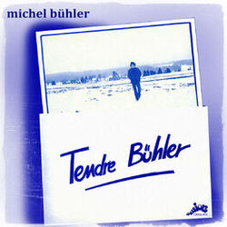 Cover of Tendre Bühler