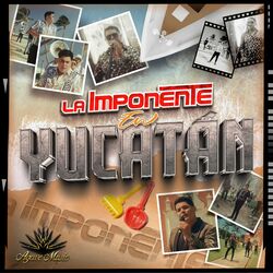 Cover of La Imponente En Yucatán