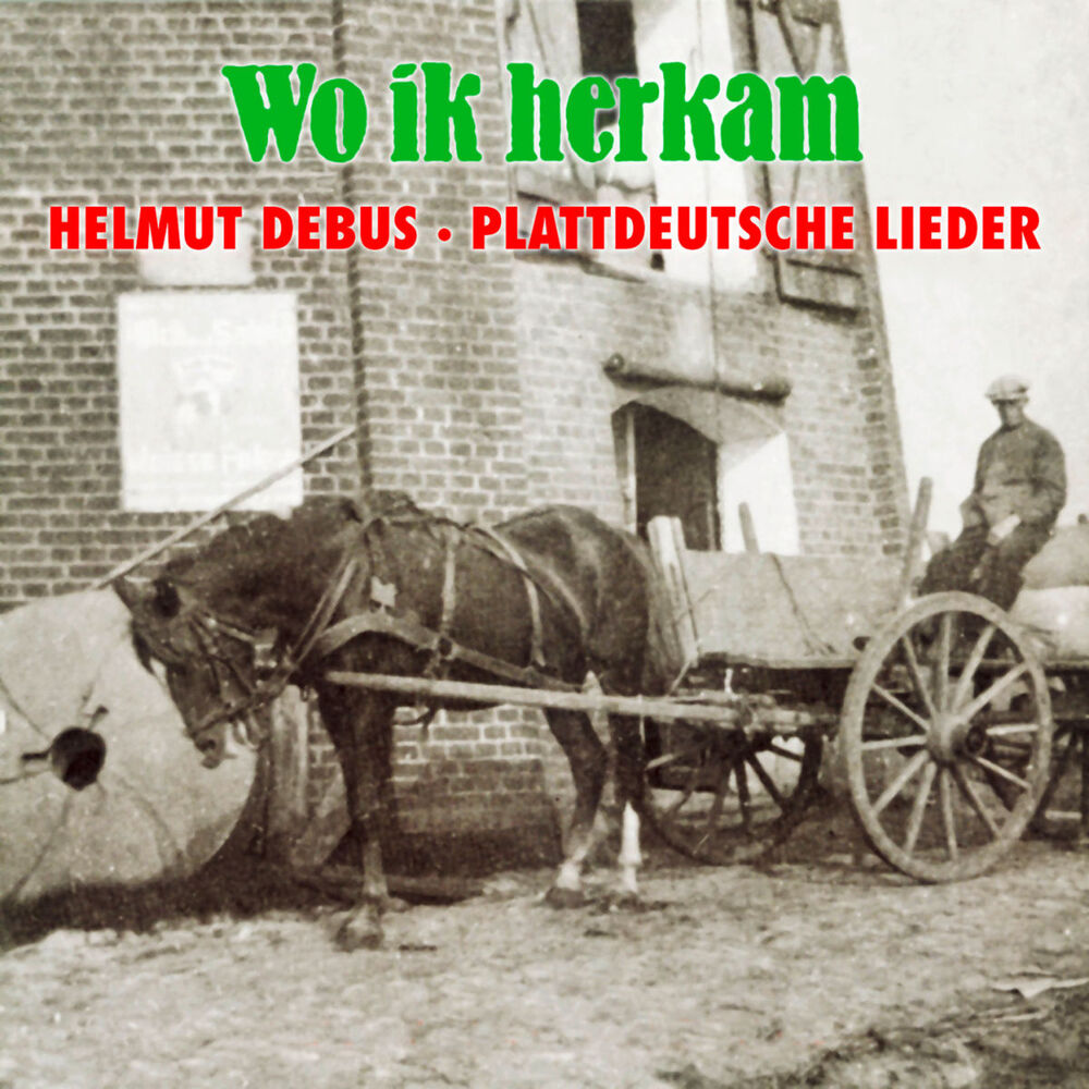 Picture of Wo ik herkam - Plattdeutsche Lieder