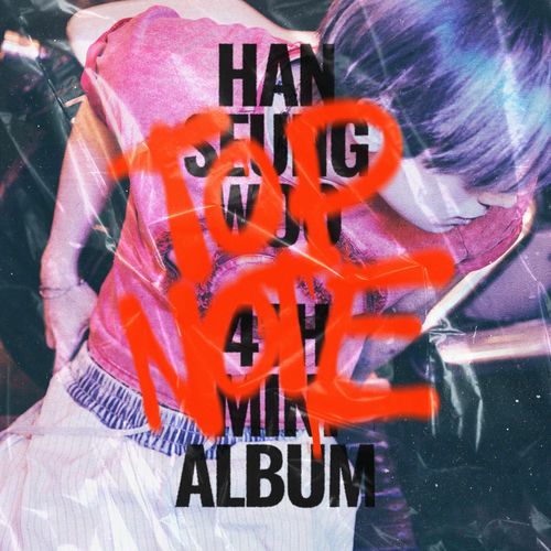 HAN SEUNG WOO – TOP NOTE – EP