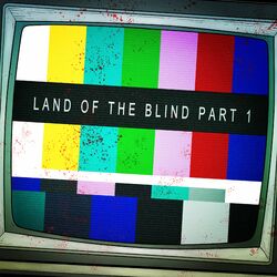 Cover of Land of the Blind, Pt. 1