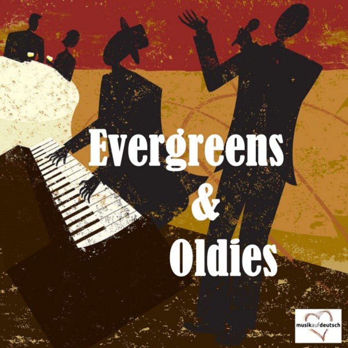 Album cover of Evergreens & Oldies