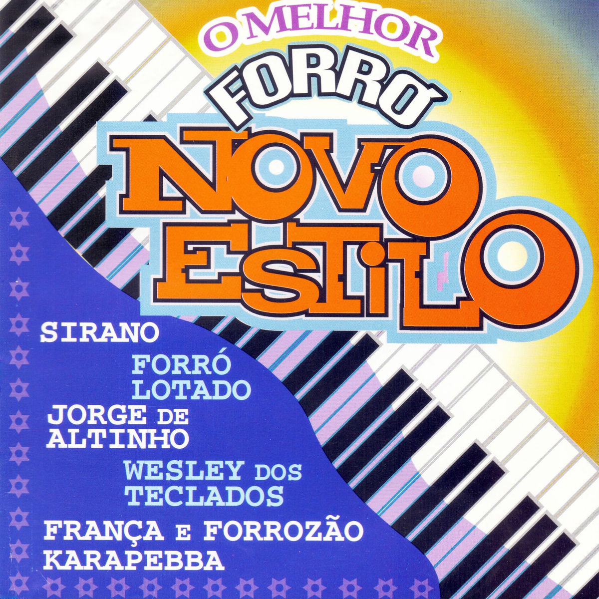 Album cover of O Melhor Forró Novo Estilo