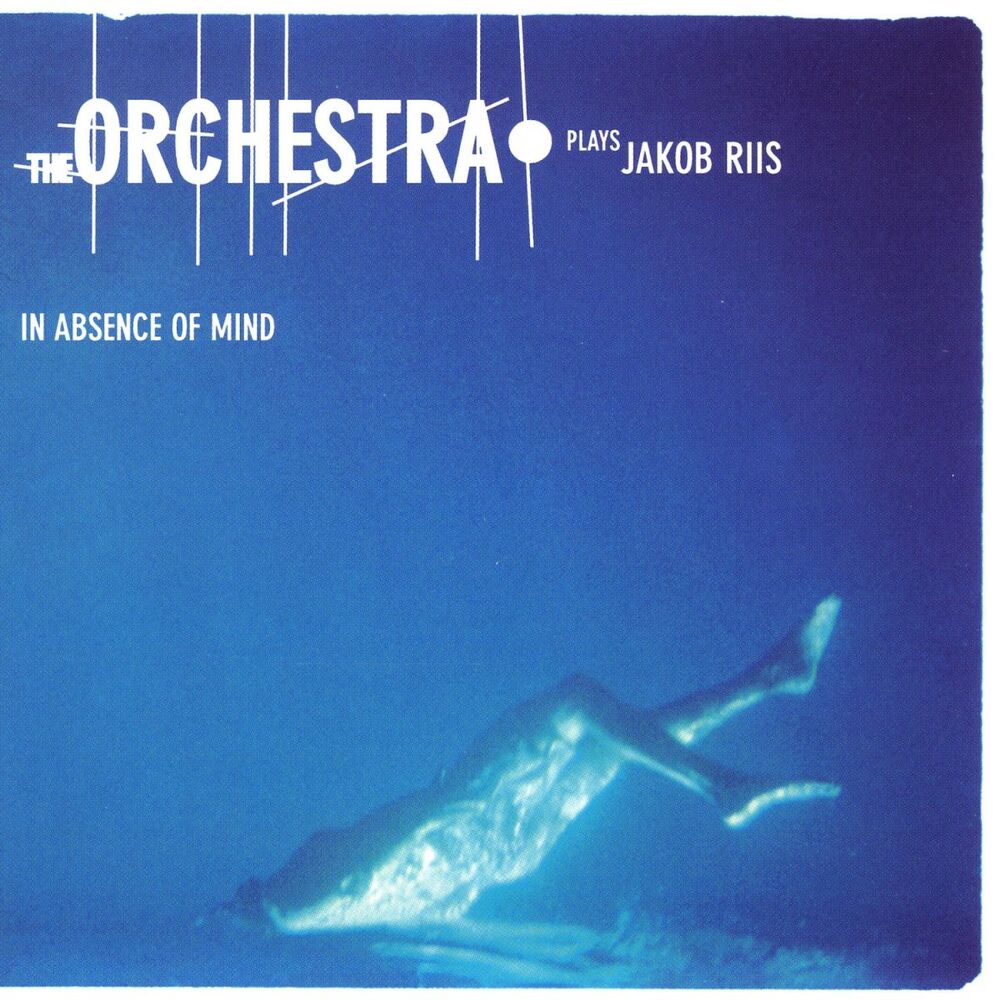 Picture of In Absence Of Mind - The Orchestra Plays Jacob Riis