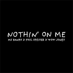 Cover of Nothin' on Me