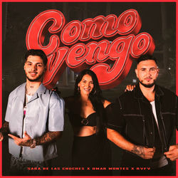 COMO VENGO (REMIX)