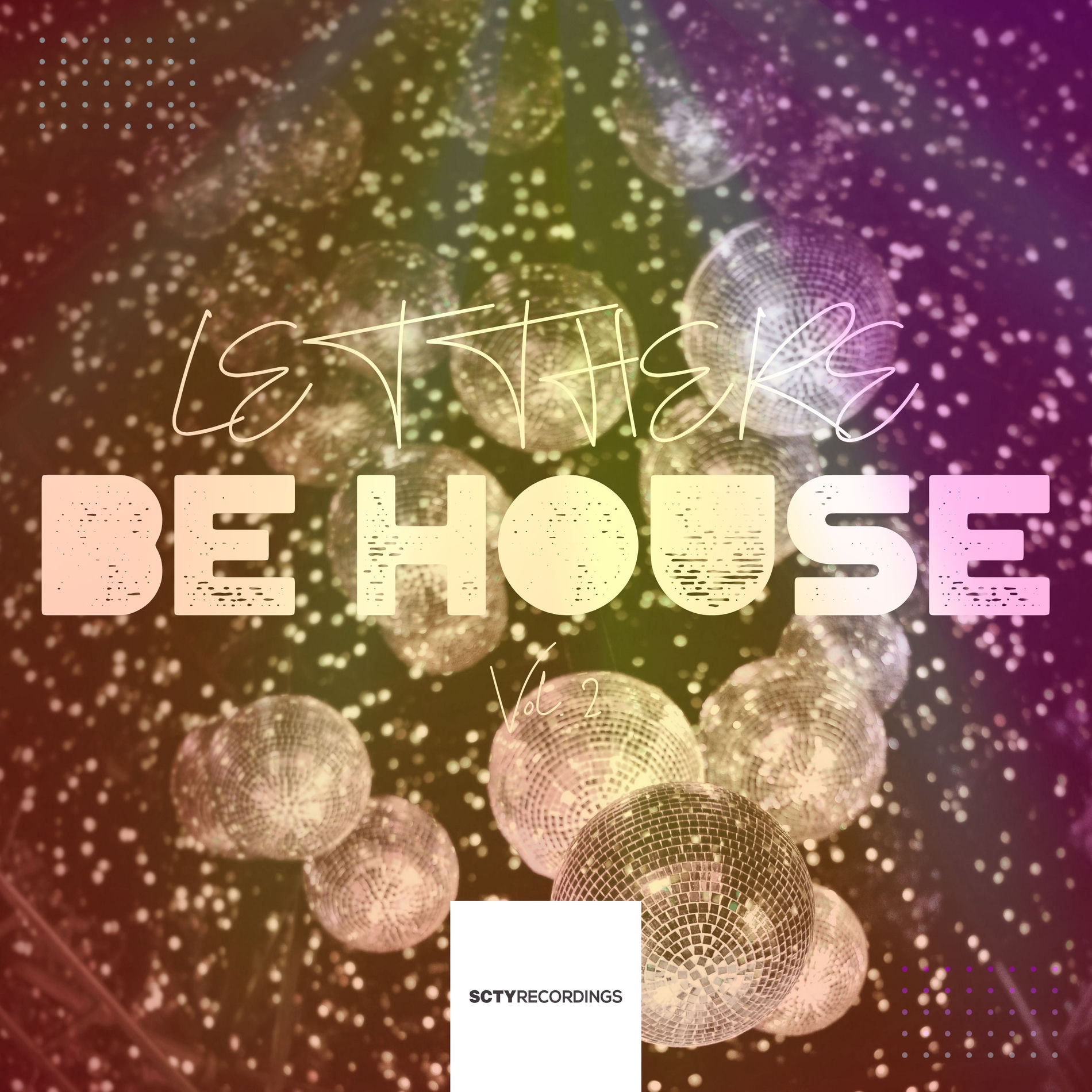 Album cover of Let There Be House, Vol. 2