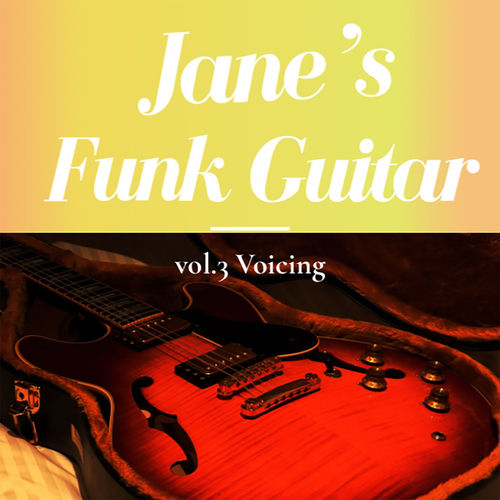 Jane's Funk Guitar vol.3 - Voicing
