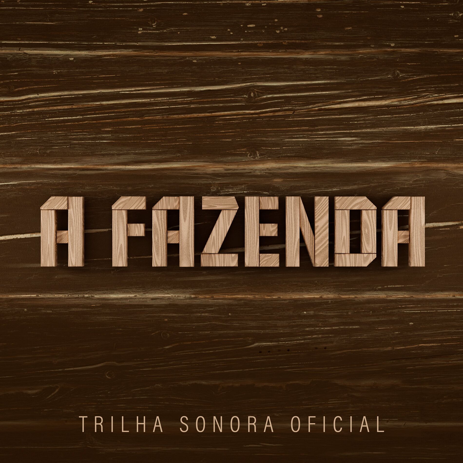 Album cover of A Fazenda (Trilha Sonora Oficial)