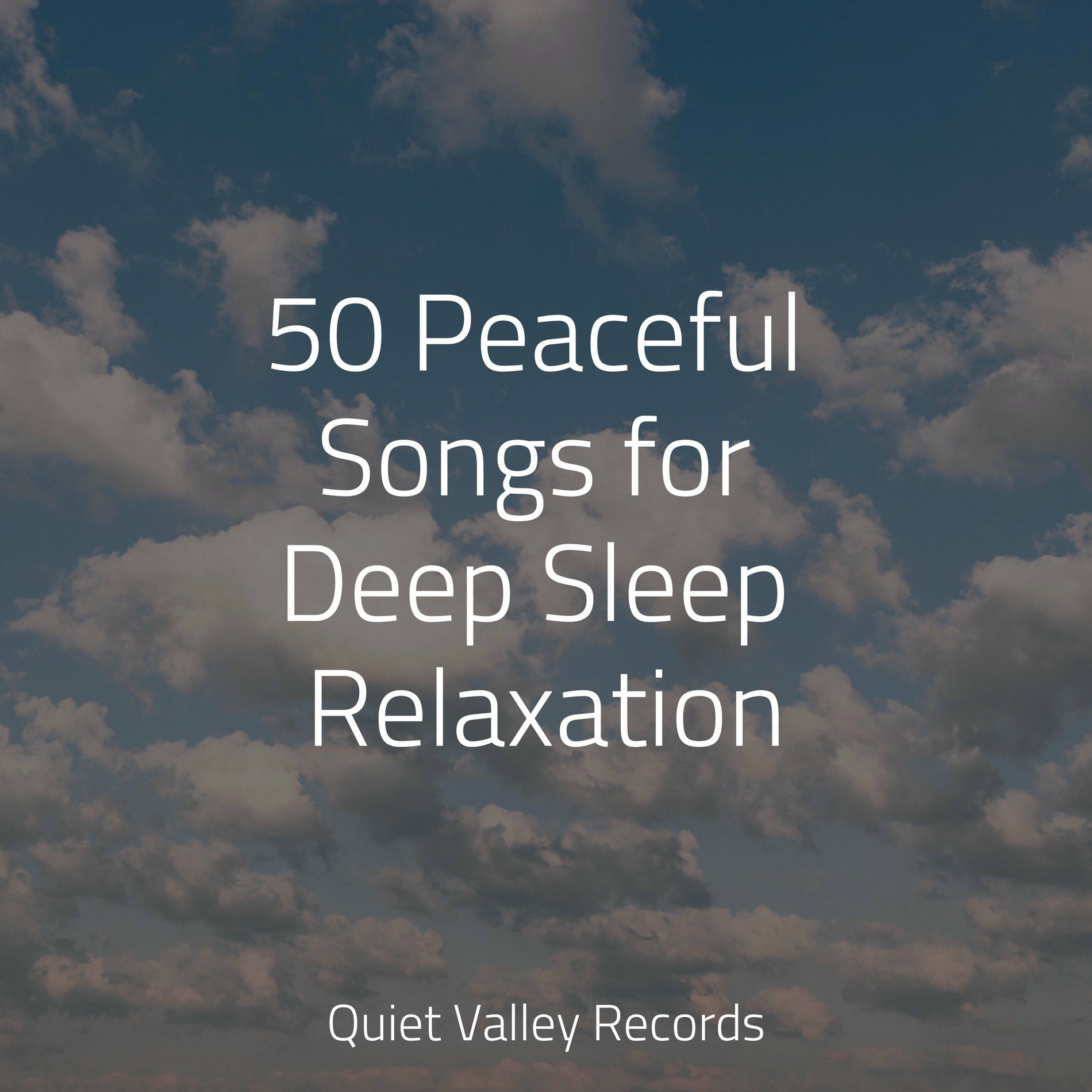 Album cover of 50 Peaceful Songs for Deep Sleep Relaxation