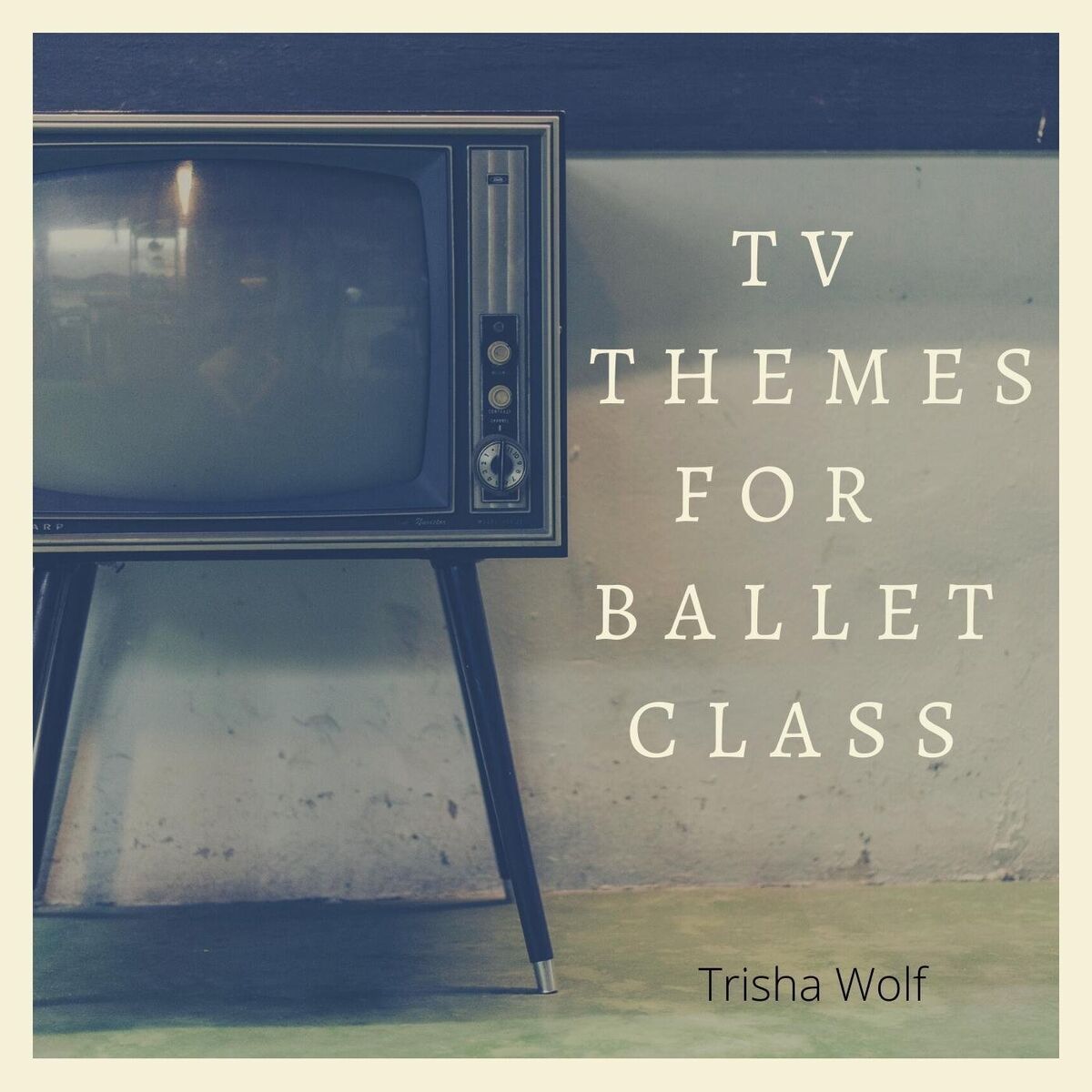 Album cover of TV Themes for Ballet Class