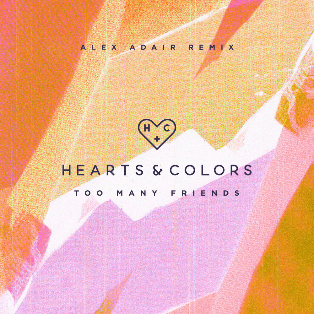 Picture of Too Many Friends (Alex Adair Remix)