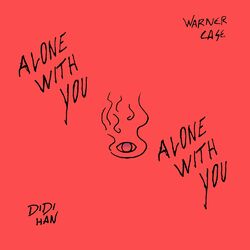 Cover of alone with you