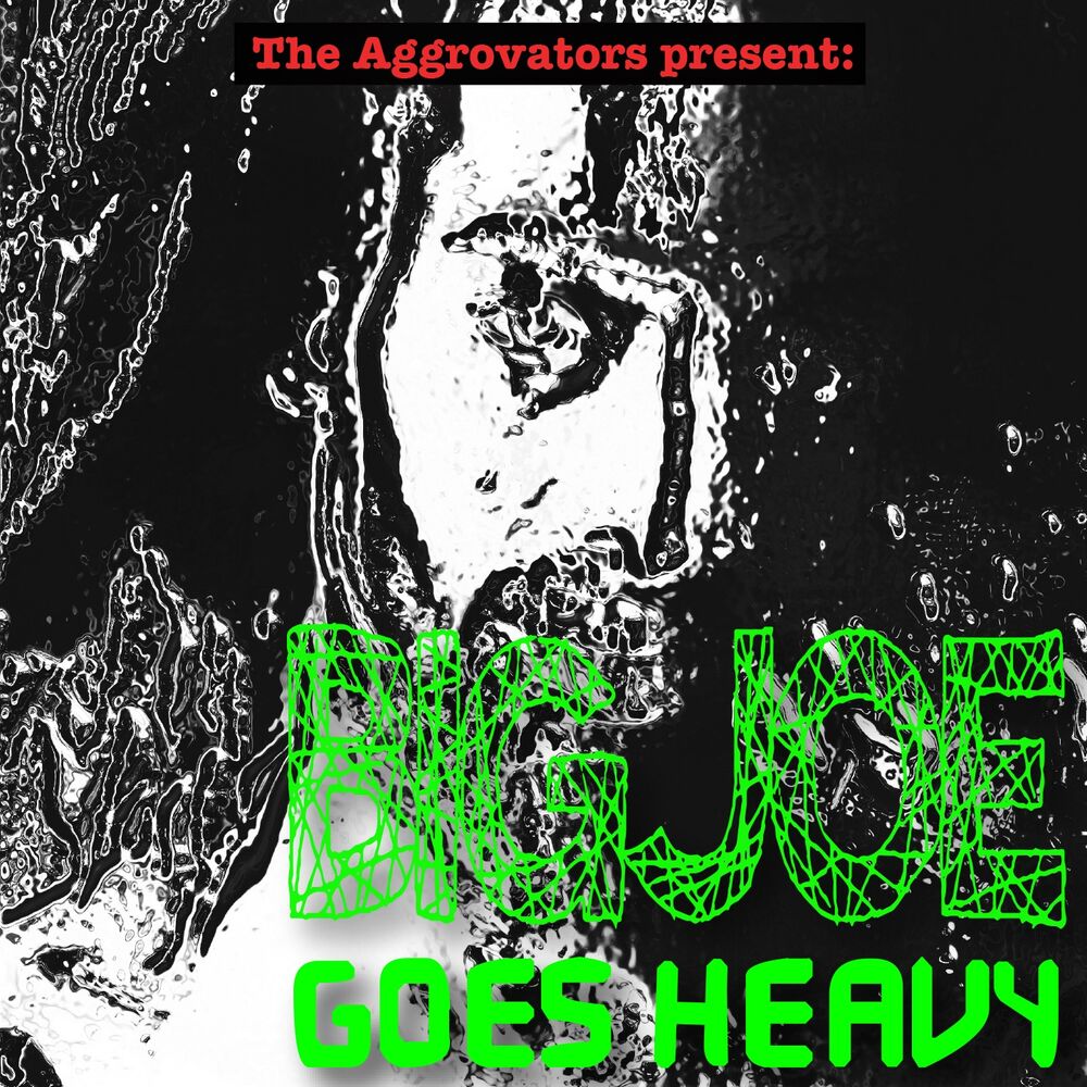 Picture of Big Joe - Goes Heavy