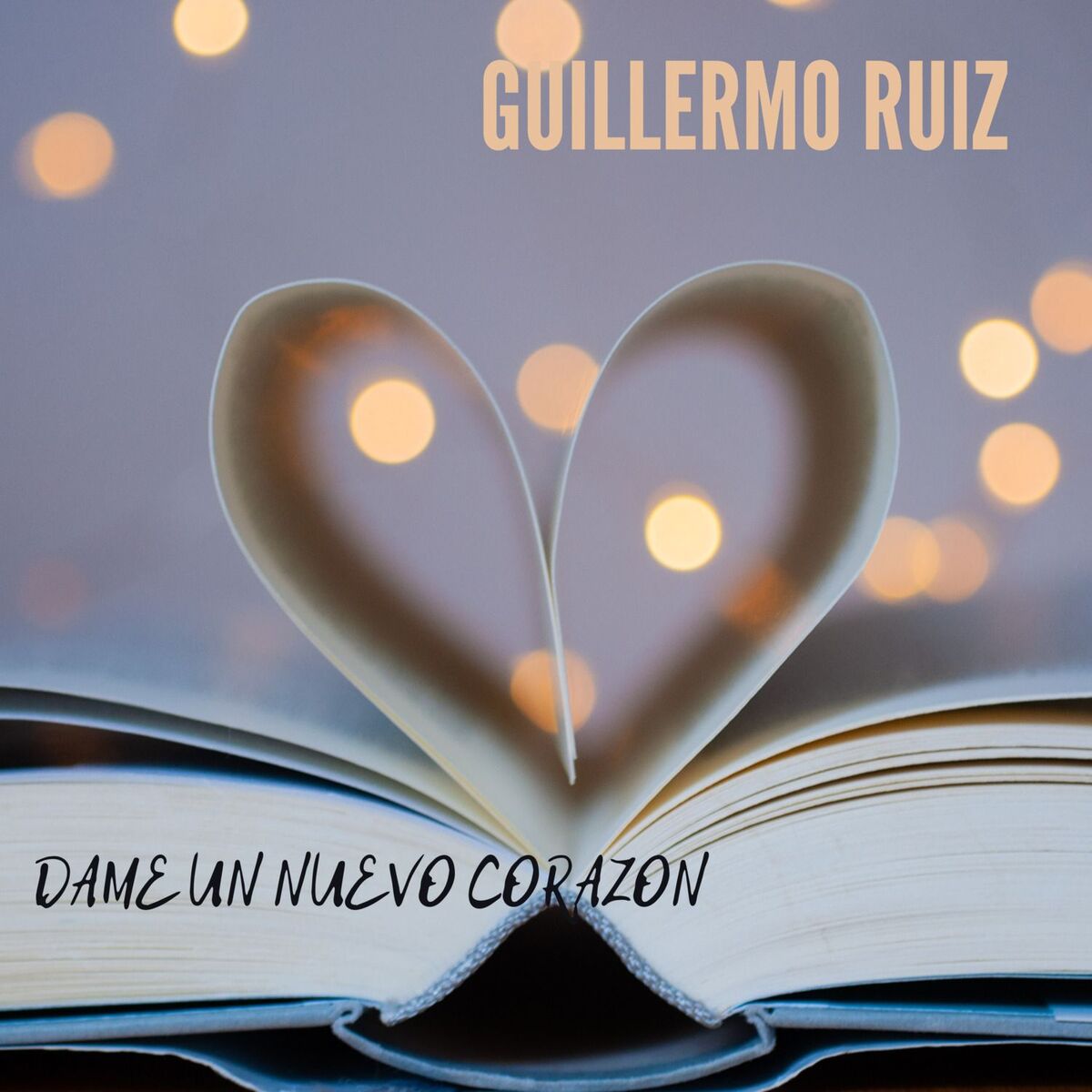 Album cover of Dame un Nuevo Corazon