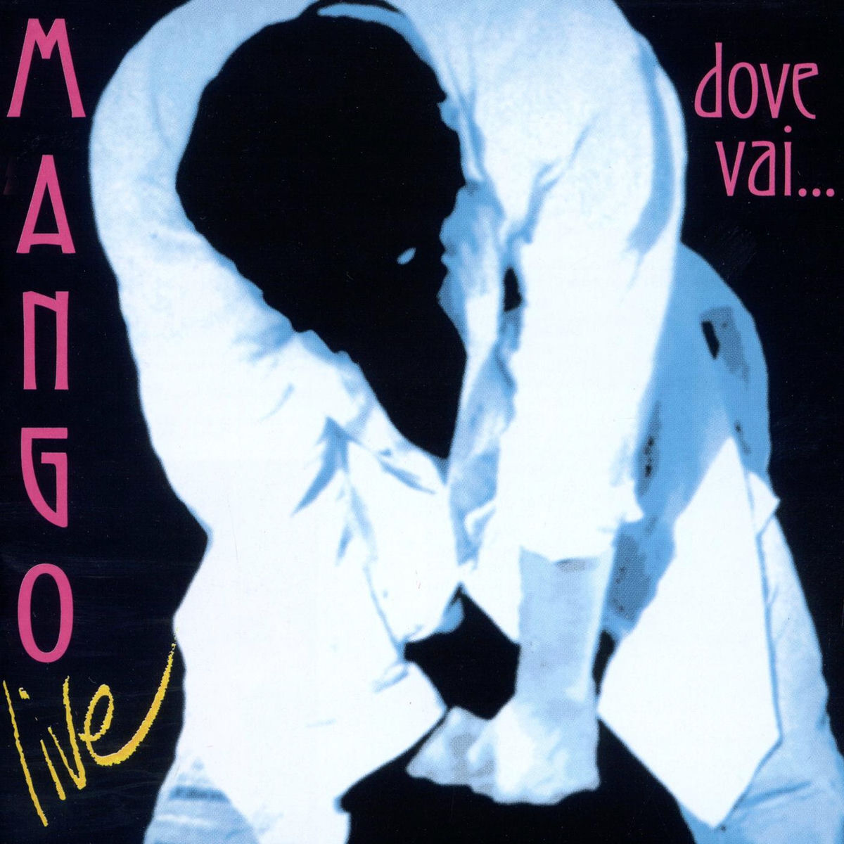 Album cover of Dove Vai (Live)