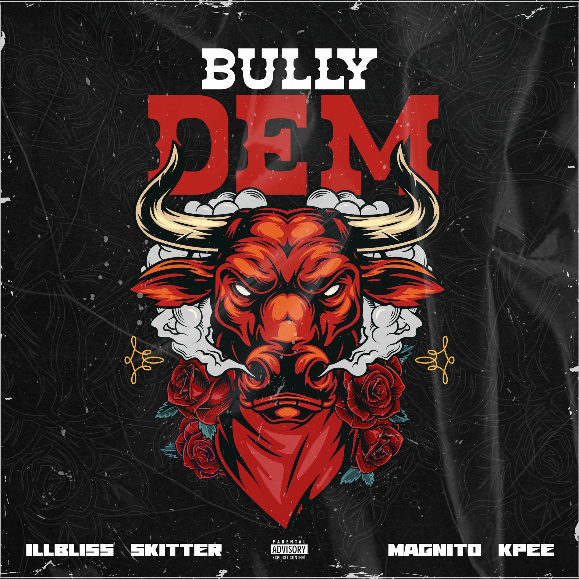 Album cover of Bully Dem (feat. Illbliss, Magnito & Kpee)